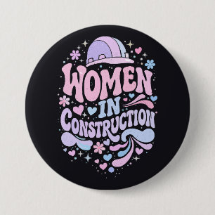 Women In Construction Retro Empowerment 3 Inch Round Button