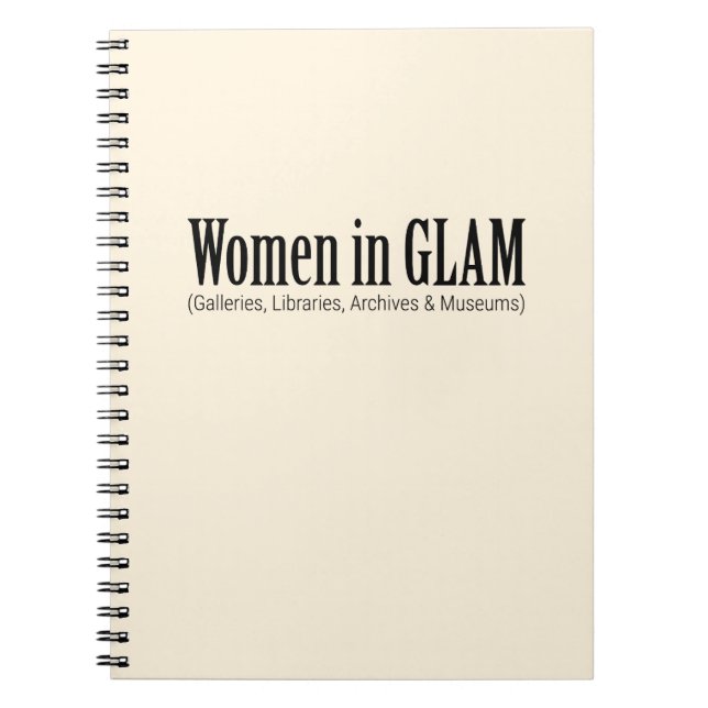 Women in GLAM  Notebook (Front)