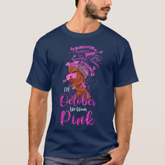 Women In October We Wear pink Breast Cancer Awaren T-Shirt