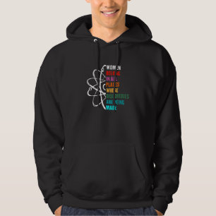 Women In Science For Scientist Women In Stem Hoodie