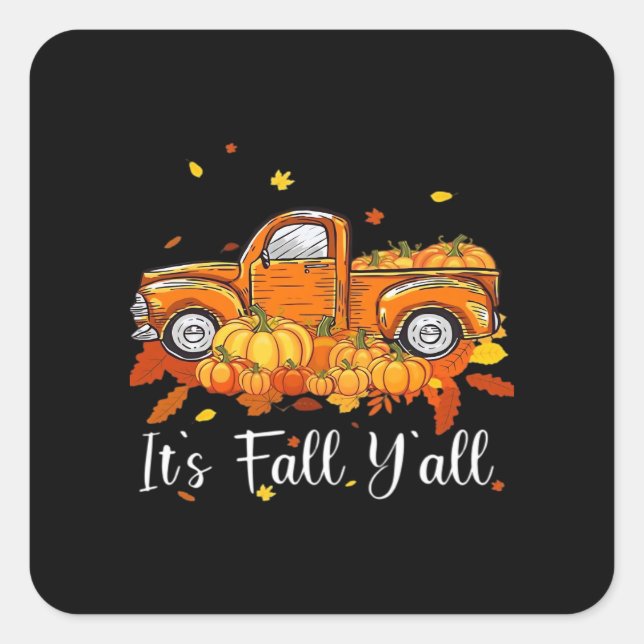Women It’s Fall Y’all Pumpkin Autumn Tree Hello Fa Square Sticker (Front)