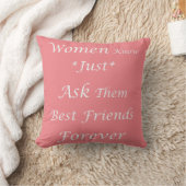 Women know just ask the best friends forever throw pillow (Blanket)