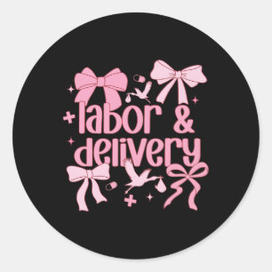 Women Labour And Delivery Nurse Grad Coquette Pink Classic Round Sticker