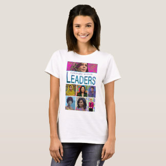 Women Leaders tee shirt