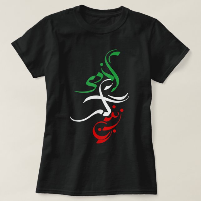 Women Life Freedom in Farsi Tshirt, Zan Zendegi Az T-Shirt (Design Front)