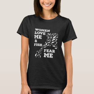 Women Love Me Fish Fear Me Vintage Fishing 2 T-Shirt