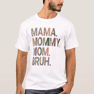 Women Mama Mommy Mom Bruh Mommy And Me Leopard Mot T-Shirt