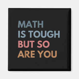 Women Math Is Tough But So Are You Math Teacher Ma Magnet