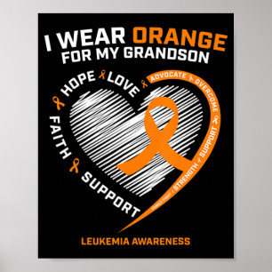 Women Men I Wear Orange For My Grandson Leukaemia Poster