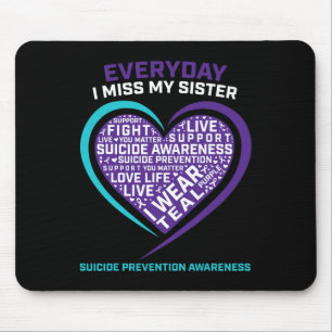 Women Men Suicide Awareness Sister Suicide Preven Mouse Pad