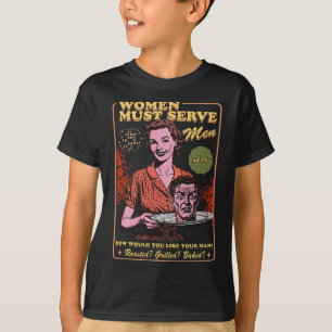 Women Must Serve Men Spooky Liberal Witch Feminist T-Shirt