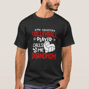 Women My Favorite Volleyball Player Calls Me Grand T-Shirt
