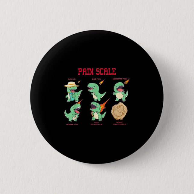 Women Nurse Pain Scale Pain Essment Funny Dinosaur 2 Inch Round Button (Front)