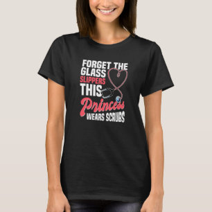 Women Nurse This Princess Wears Scrubs Nursing T-Shirt