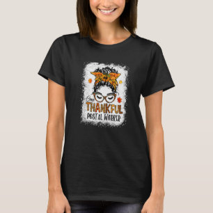 Women One Thankful Postal Worker Messy Bun Fall Th T-Shirt