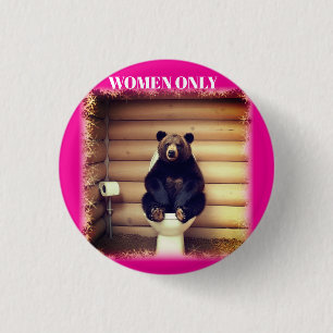 WOMEN ONLY 1 INCH ROUND BUTTON