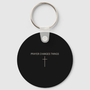 Women Prayer Changes Things Christian Minimalist T Keychain