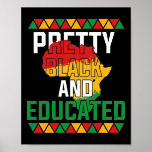 Women Pretty Black And Educated Black African Amer Poster