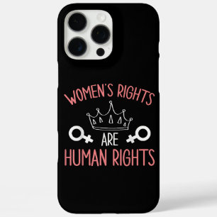 Women Rights Women's Rights Are Human Rights Femin iPhone 16 Pro Max Case