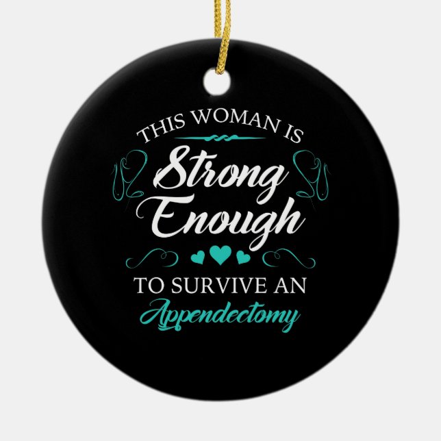 Women’s Appendectomy Surgery Recovery Ceramic Ornament (Front)