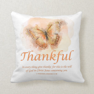 Women’s Christian Butterfly Bible Verse: Thankfu Throw Pillow