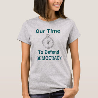 Women’s Defend Democracy T-Shirt, V2 T-Shirt