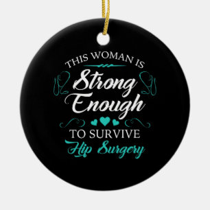 Women’s Hip Surgery Recovery Ceramic Ornament