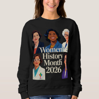 Women’s History Month 2026  Sweatshirt