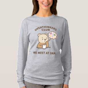 Women’s Overthinking Tee   3 AM Thoughts Club Shir