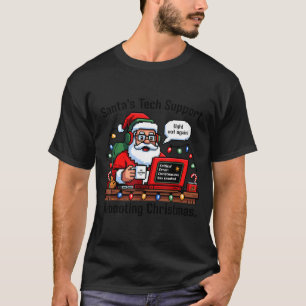 women s Support Tech Santa Rebooting T-Shirt