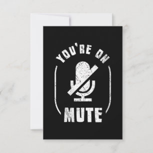 Women’s You’re On Mute, Muted Home Office & Home RSVP Card