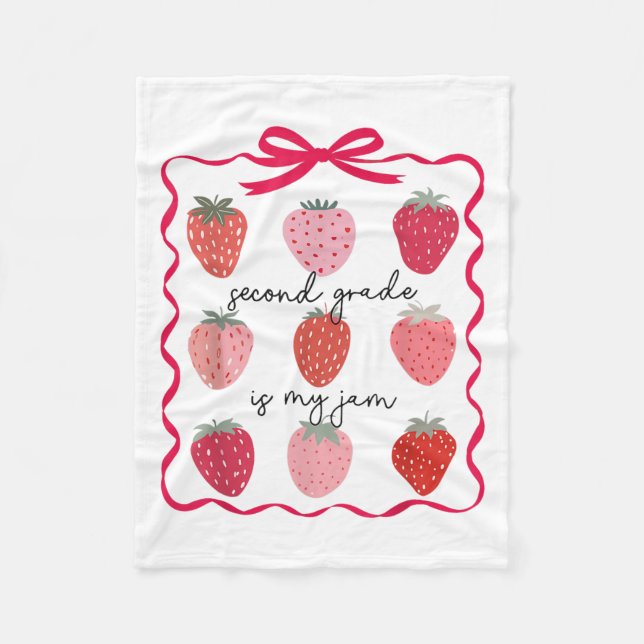 Women Second Grade Is My Jam Strawberry First Kids Fleece Blanket (Front)