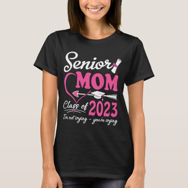 Women Senior Mom Class Of 2023  Graduation Proud M T-Shirt (Front)
