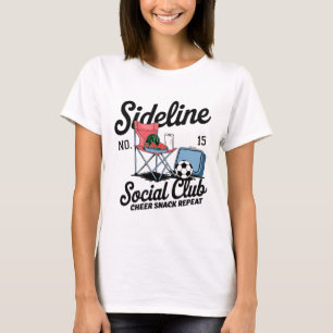 Women Sideline Social Club Soccer Mom Game Day _5 T-Shirt