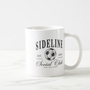 Women Sideline Social Club Soccer Mom Game Day Mot Coffee Mug