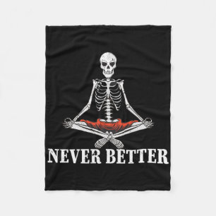Women Skull Never Better Skeleton Halloween Costum Fleece Blanket