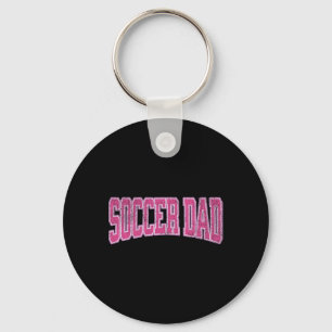 Women Soccer Daughter Footbyll Proud Soccer Dad Fa Keychain