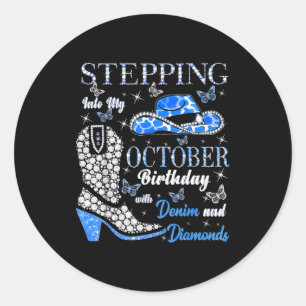 Women Stepping Into My October Birthday With God G Classic Round Sticker