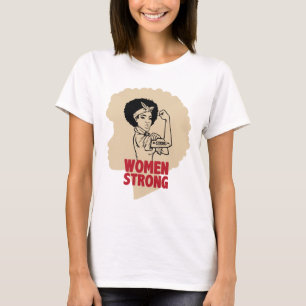 Women strong  T-Shirt