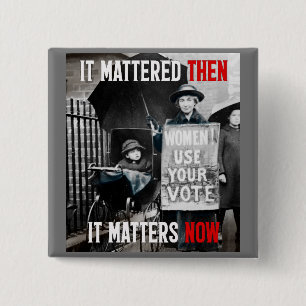 Women! Use Your Vote! Undated 2 Inch Square Button
