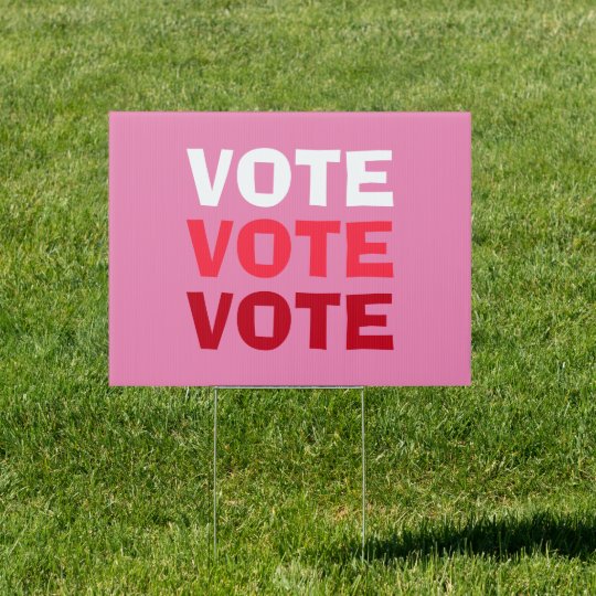 Women Vote Pink Political Election Campaign Garden Sign Zazzle.ca