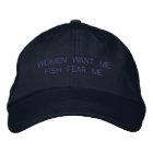 Women Want Me Fish Fear Me Baseball Hat