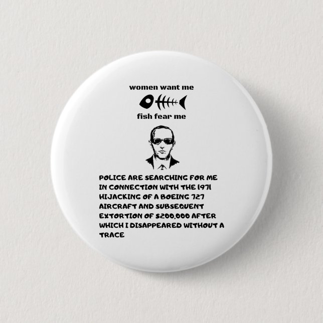 Women want me fish fear me db cooper  2 inch round button (Front)