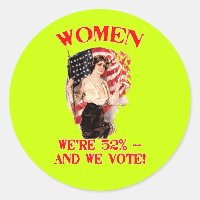 WOMEN - We're 52% and We Vote! Classic Round Sticker (Front)