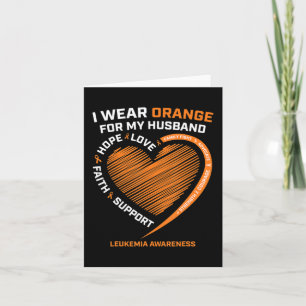 Women Wife I Wear Orange For My Husband Leukaemia Card