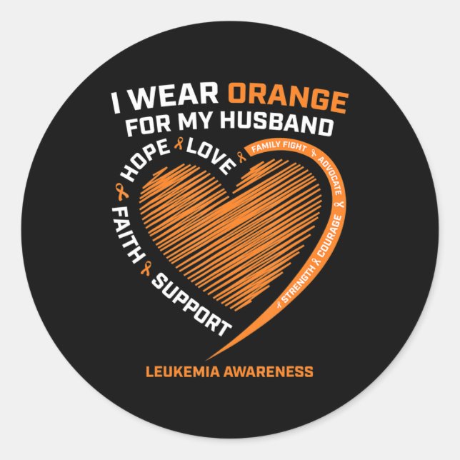 Women Wife I Wear Orange For My Husband Leukaemia  Classic Round Sticker (Front)