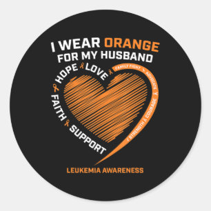 Women Wife I Wear Orange For My Husband Leukaemia  Classic Round Sticker