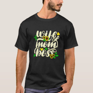 Women Wife Mom Boss Graphic  Cute Mother's Day T-Shirt