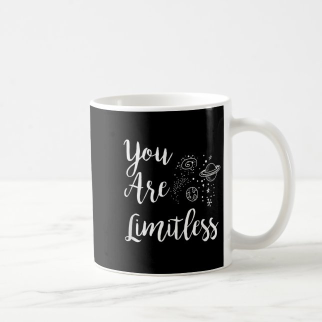 Women You Are Limitless Amazing Motivational  Coffee Mug (Right)