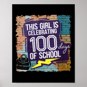 Womens 100th Day Funny Outfit For Girls 100 Days O Poster